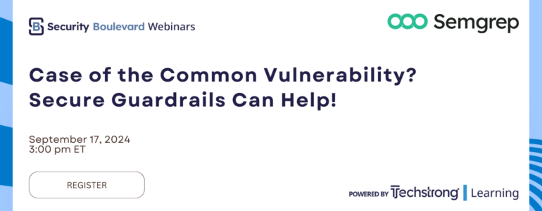 Case of the Common Vulnerability? Secure Guardrails Can Help!